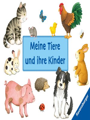 cover image of Meine Tiere und ihre Kinder